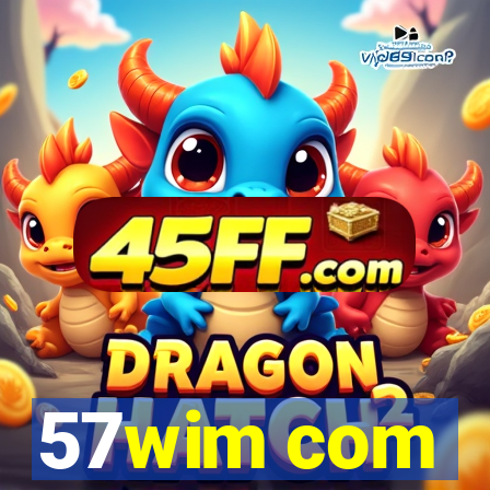 57wim com